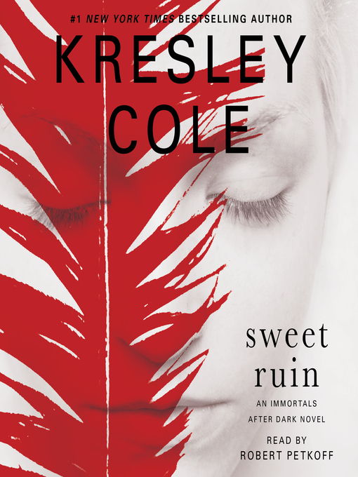 Title details for Sweet Ruin by Kresley Cole - Wait list